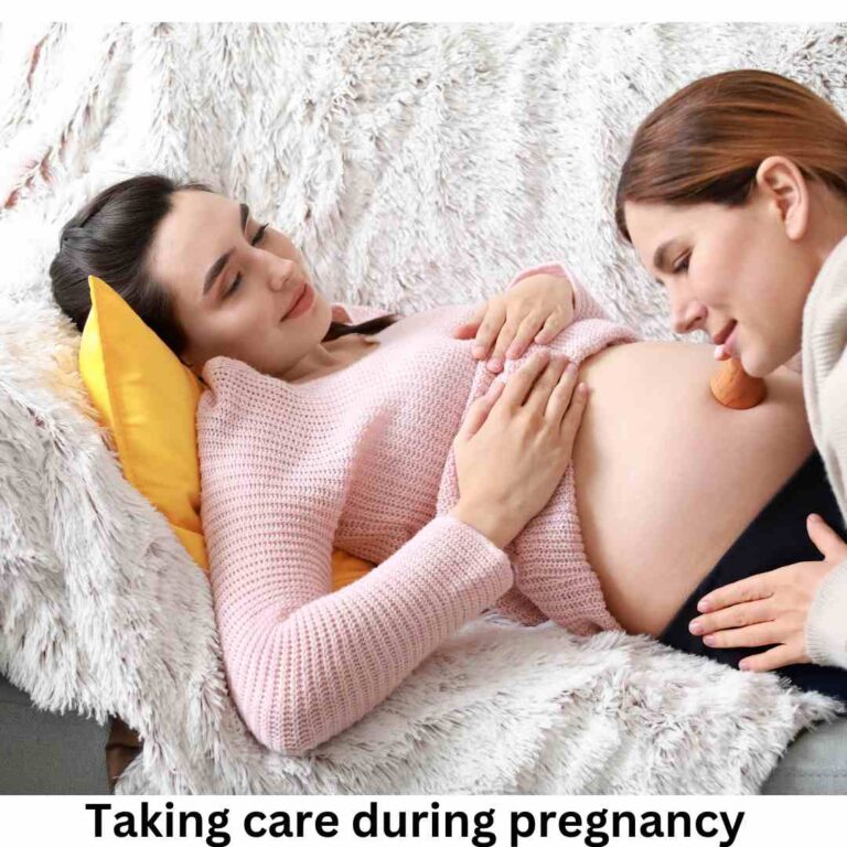 How to take care during pregnancy :pregnant women care